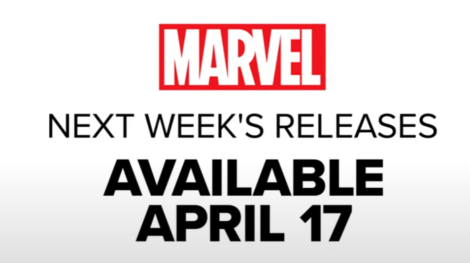 New Marvel Comics releasing the week of 4/17