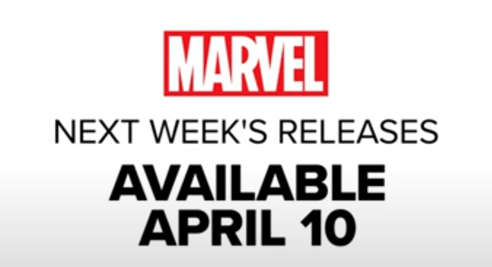 New Marvel Comics releasing the week of 4/10