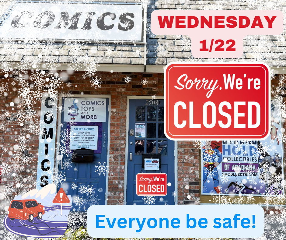 We will be having New Comic Book Day on Thursday this week everyone.  Be safe through the blizzard!