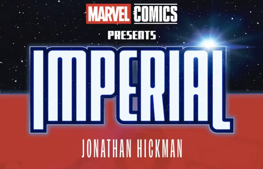 Marvel's next COSMIC Event! "Imperial" Trailer