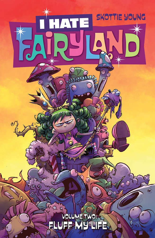 Stock Photo of  I Hate Fairyland TPB Volume 02 Fluff My Life Image Comics Graphic Novels sold by Stronghold Collectibles of Acadiana Lafayette, LA