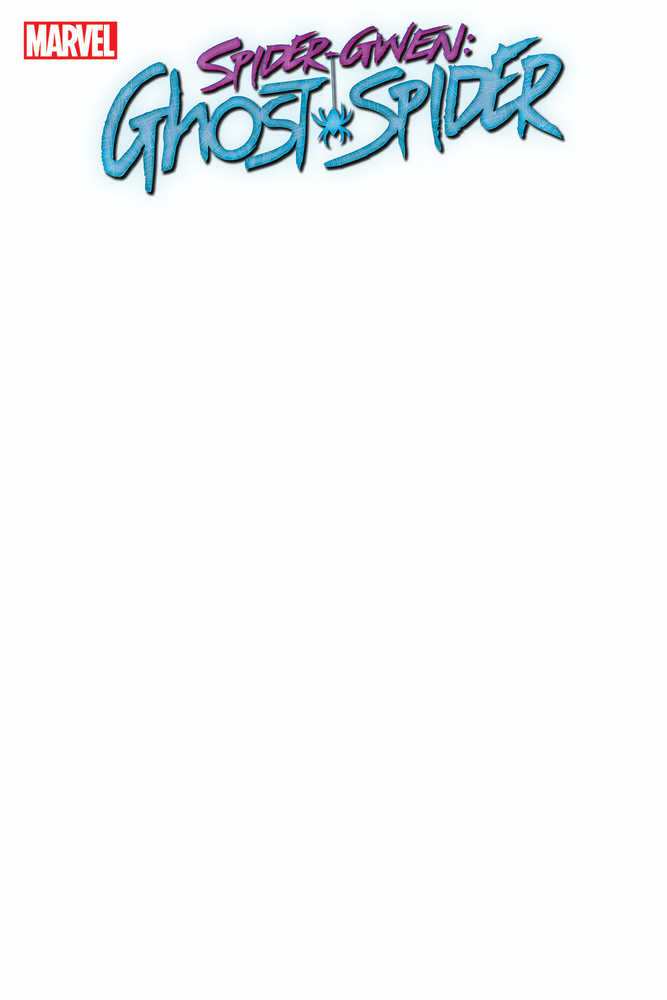 Stock Photo of Spider-Gwen The Ghost-Spider #1 Blank CVR Variant Marvel Comics Comics sold by Stronghold Collectibles of Acadiana, Lafayette, Louisiana