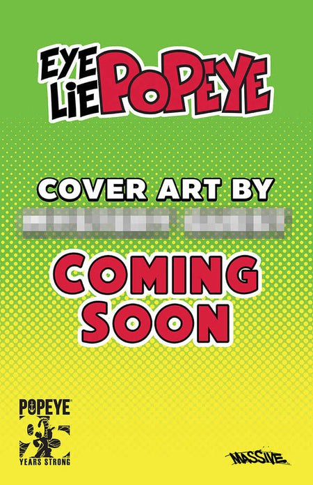 Stock photo of Eye Lie Popeye #1 (Of 5) CVR D Richardson Homage Massive Publishing Comics sold by Stronghold Collectibles of Acadiana Lafayette, Louisiana