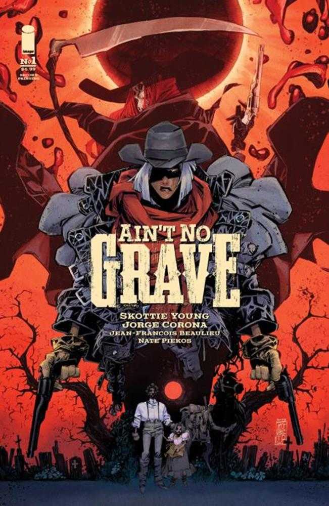 Aint No Grave #1 (Of 5) 2nd Print (Mature) PRESALE Orders due 5/19