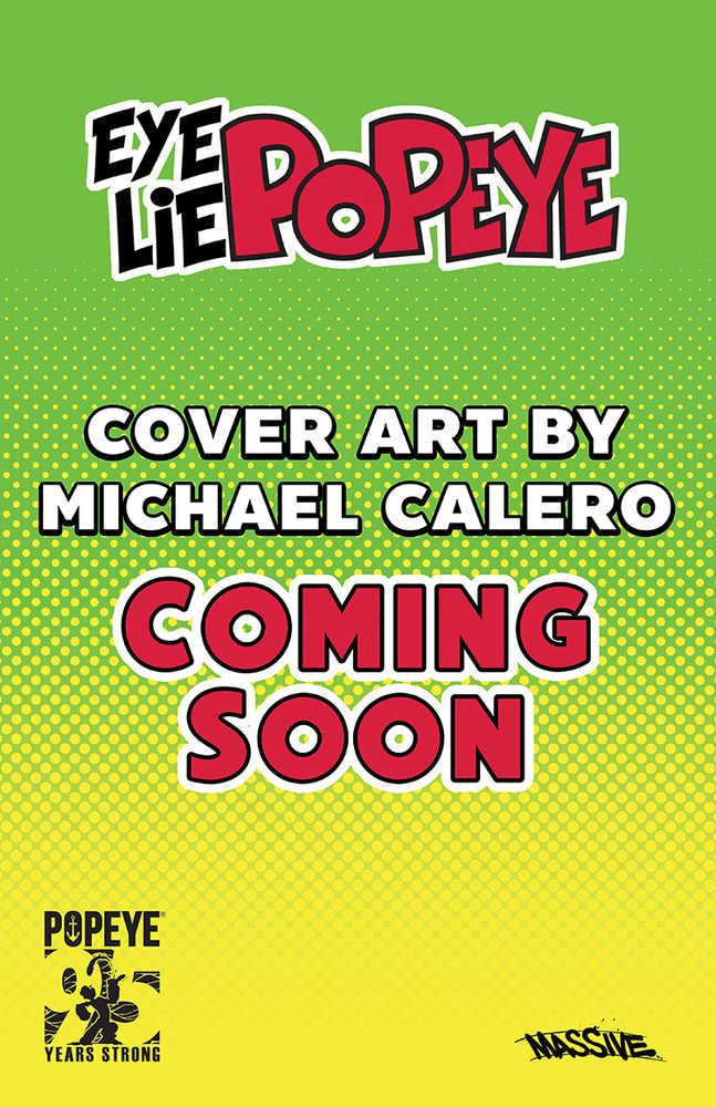Stock photo of Eye Lie Popeye #1 (Of 5) CVR F Calero Homage Massive Publishing Comics sold by Stronghold Collectibles of Acadiana Lafayette, Louisiana