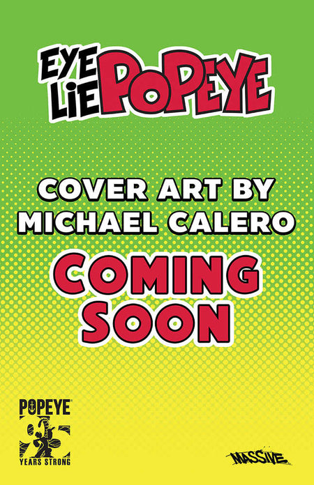 Stock photo of Eye Lie Popeye #1 (Of 5) CVR F Calero Homage Massive Publishing Comics sold by Stronghold Collectibles of Acadiana Lafayette, Louisiana