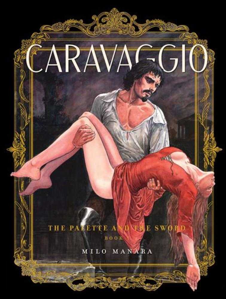 Caravaggio TPB The Palette And The Sword Volume 01 PRESALE Orders due 10/28