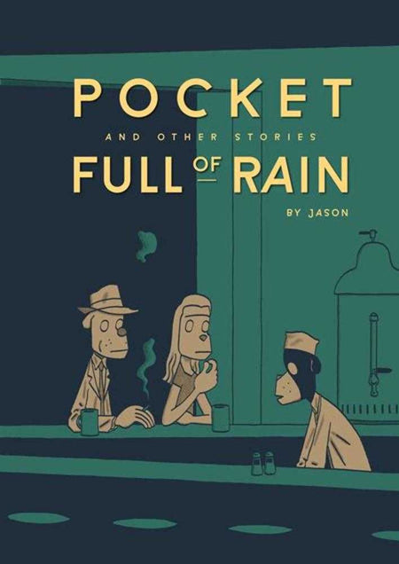 Stock Photo of  Pocket Full Of Rain And Other Stories Hardcover Expanded Edition Fantagraphics Books Graphic Novels sold by Stronghold Collectibles of Acadiana Lafayette, LA