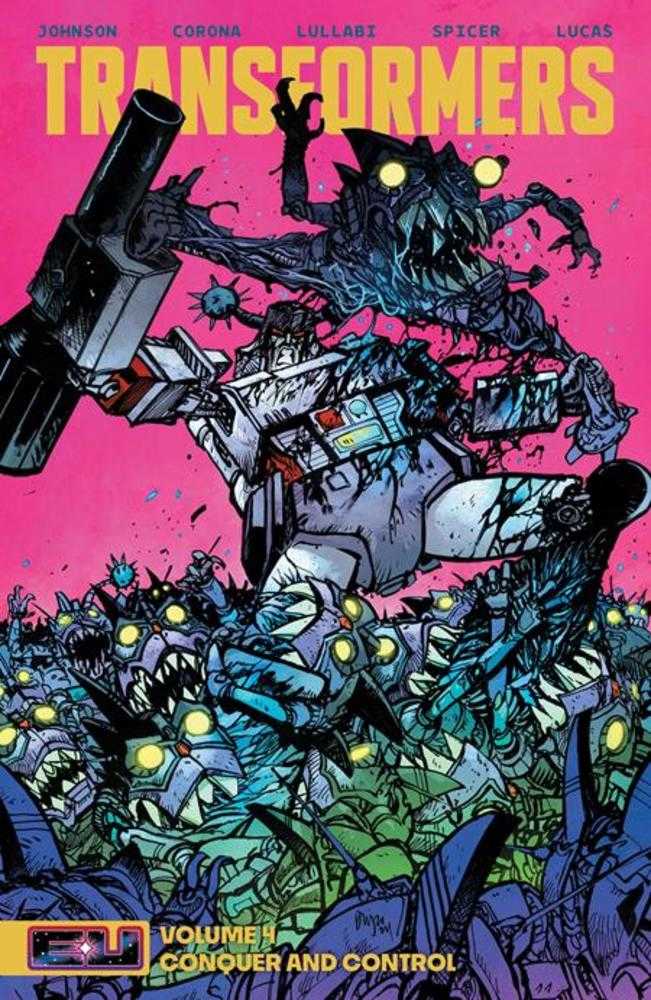 Stock Photo of Transformers TPB Volume 04 Conquer and Control Daniel Warren Johnson & Mike Spicer Cover Image Comics Graphic Novels sold by Stronghold Collectibles of Acadiana Lafayette, LA