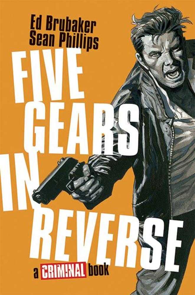 Stock Photo of  Five Gears In Reverse A Criminal Book Hardcover (Mature) Image Comics Graphic Novels sold by Stronghold Collectibles of Acadiana Lafayette, LA