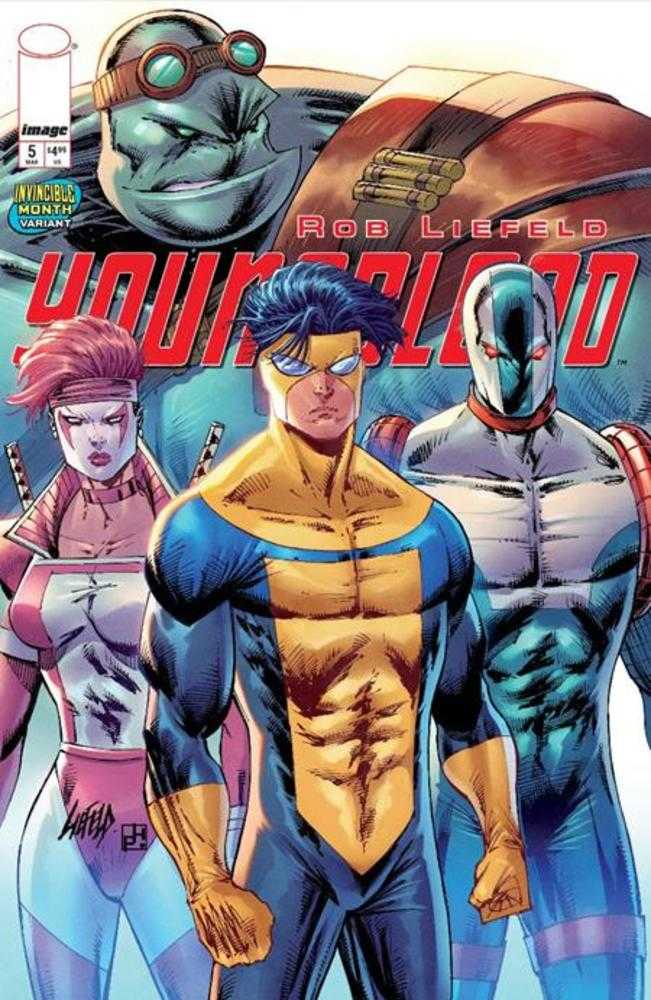 Stock Photo of  Youngblood #5 Cover E Rob Liefeld Invincible Team Up Variant (Mature) Image Comics Comics sold by Stronghold Collectibles of Acadiana Lafayette, LA