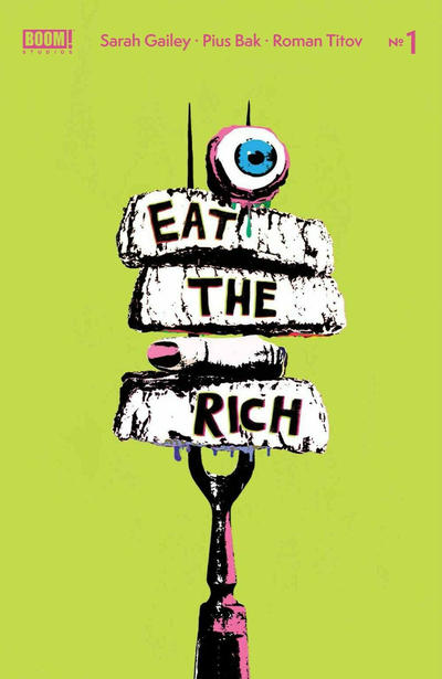 Eat the Rich 2021 #1 Becca Carey Cover - high grade - $6.99