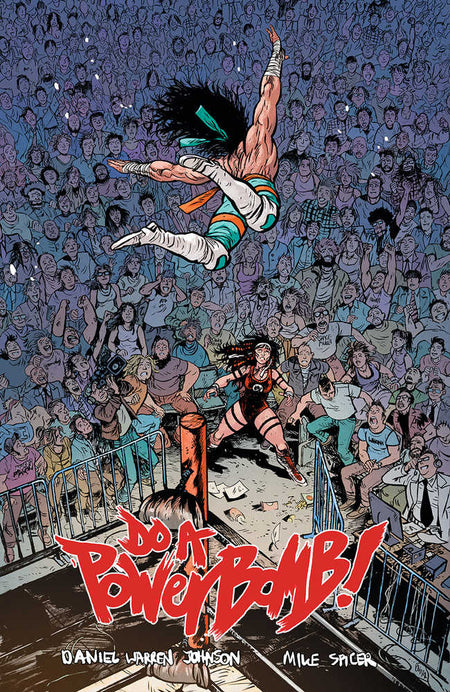Do A Powerbomb TPB - NM Near Mint