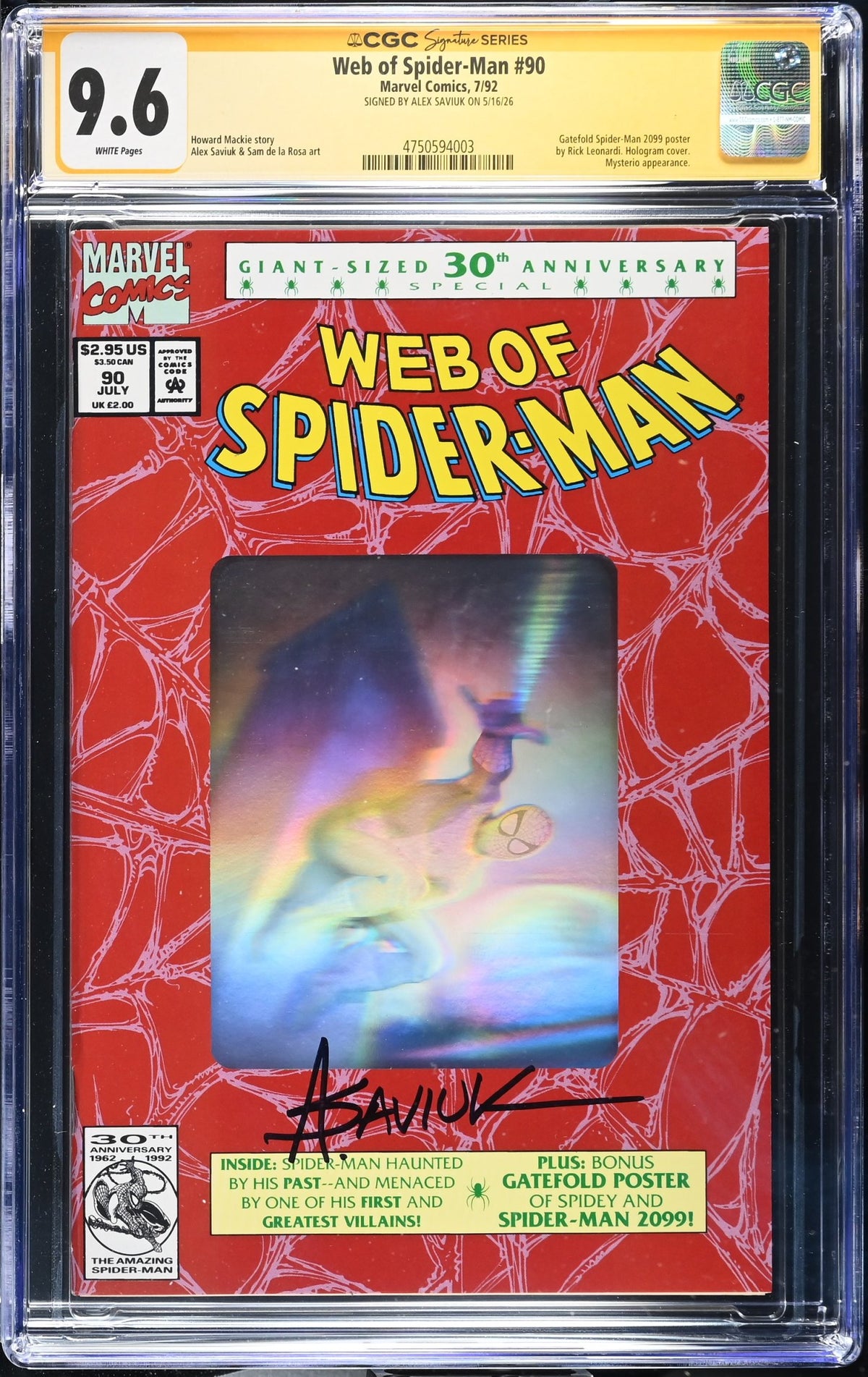 CGC 9.6 Web of Spider-Man #90 SIGNED by Alex Saviuk Gatefold Spider-Man 2099 poster by Rick Leonardi. Hologram cover. Mysterio appearance.