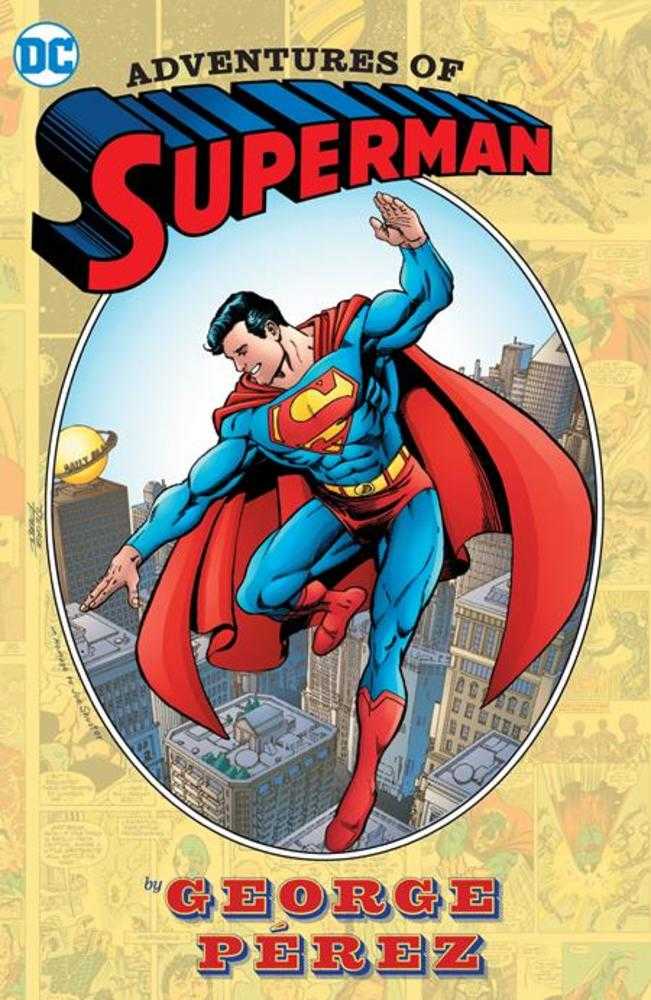 Adventures of Superman By George Perez Hardcover 2024 Edition