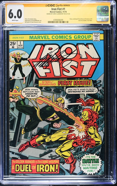 CGC 6.0 Iron Fist #1 SIGNED BY CHRIS CLAREMONT Story continued from Marvel Premiere #25 Iron Fist battles Iron Man