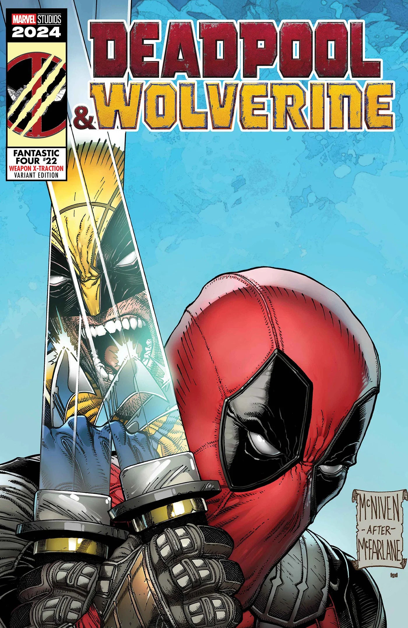 Fantastic Four #22 Steve McNiven Deadpool & Wolverine Weapon X-Traction Variant [BH, DPWX]