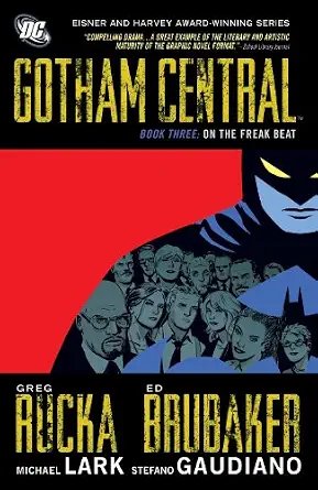 GOTHAM CENTRAL HC VOL 03 ON THE FREAK BEAT