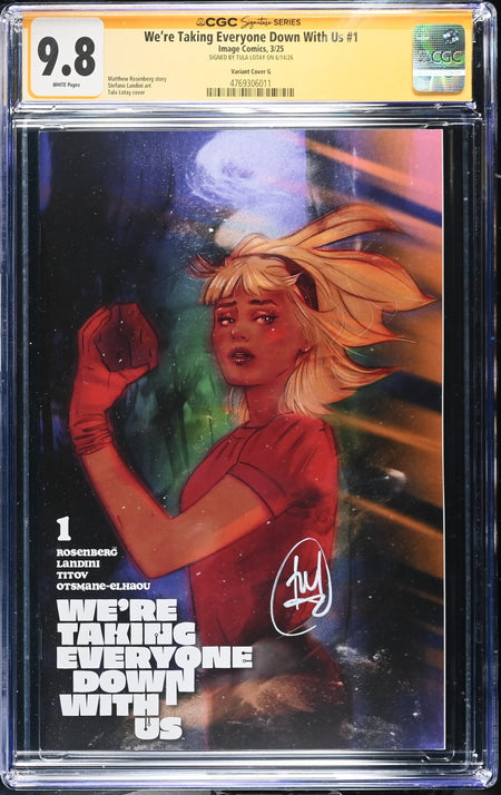 CGC 9.8 Were Taking Everyone Down With Us #1 Tula Lotay Variant SIGNED by TULA LOTAY