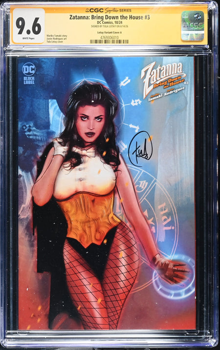 CGC 9.6 Zatanna Bring Down The House #3 Tula Lotay Variant SIGNED by TULA LOTAY