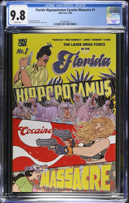 CGC 9.8 Florida Hippopotamus Cocaine Massacre #1 James Edward Clark