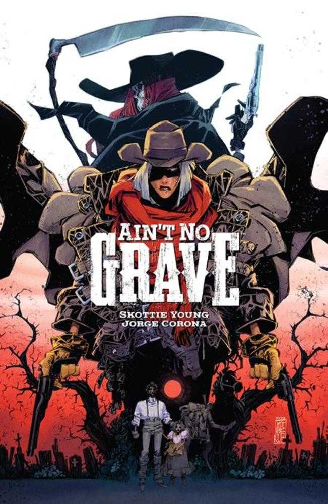 Aint No Grave TPB CVR A Jorge Corona *Signed with bookplate*