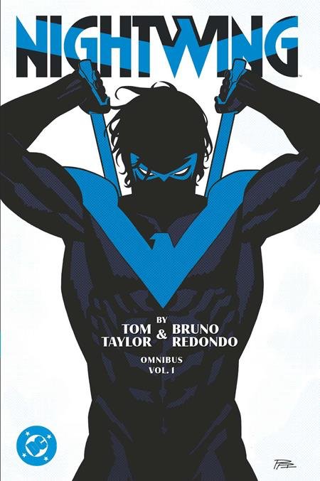 Nightwing By Tom Taylor And Bruno Redondo Omnibus Hardcover Volume 01 07/23/25