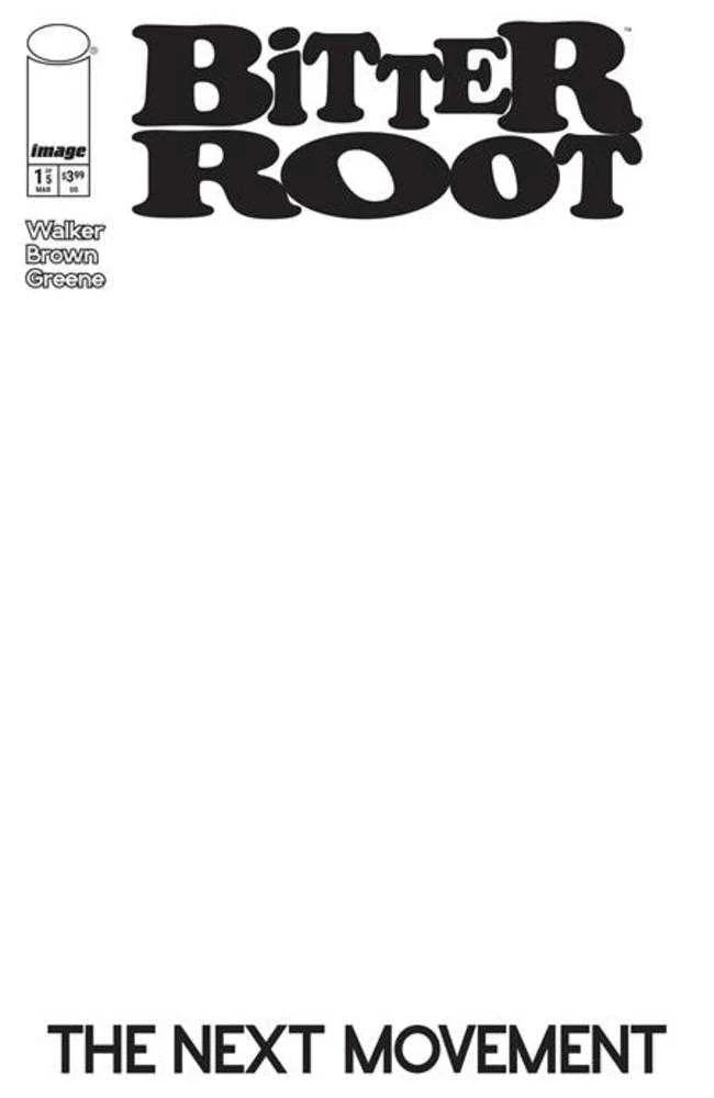 Bitter Root the Next Movement #1 CVR D Blank Sketch Variant Mature 03/26/25 (Of 5)