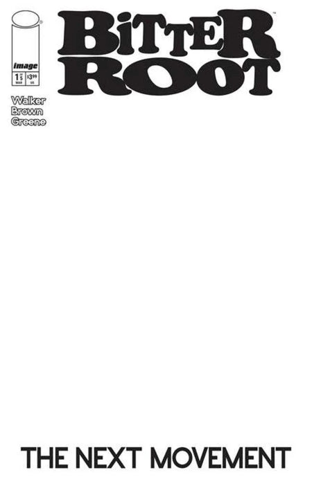 Bitter Root the Next Movement #1 CVR D Blank Sketch Variant Mature 03/26/25 (Of 5)