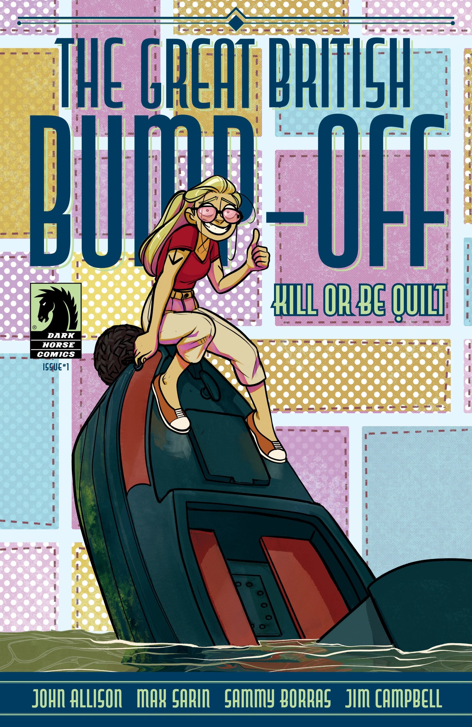 Great British Bump-Off: Kill Or Be Quilt #1 CVR A Max Sarin 04/09/25