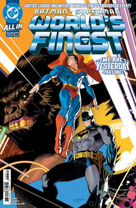 Batman Superman Worlds Finest #38 CVR A Dan Mora Connecting We Are Yesterday 04/16/25