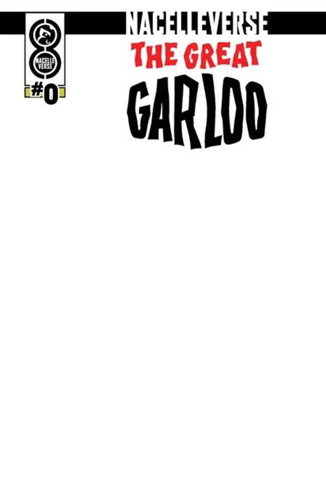 Nacelleverse the Great Garloo #0 One Shot CVR C Blank Sketch Variant 04/30/25