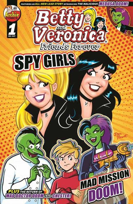 Betty & Veronica Friends Forever Spy Girls One Shot CVR A Dan Parent & Rasario Pena 05/14/25
