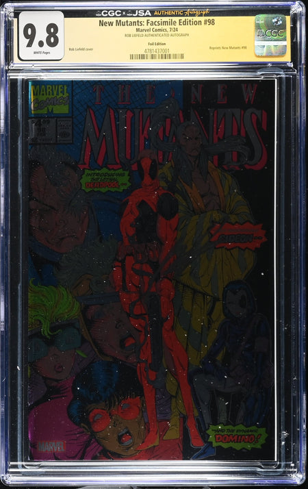 CGC 9.8 New Mutants Facsimile Edition #98 Foil SIGNED BY ROB LIEFELD