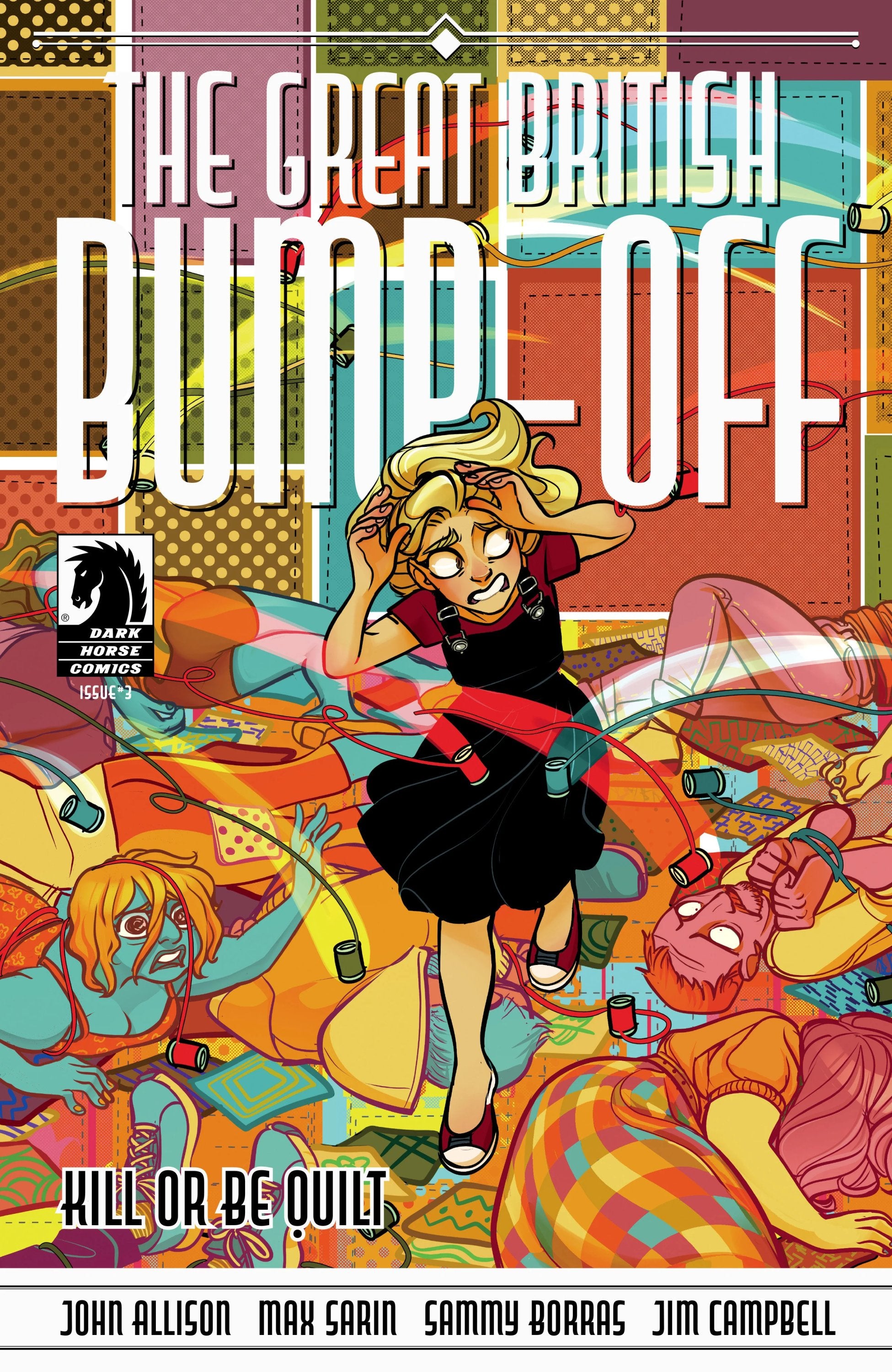 Great British Bump-Off: Kill Or Be Quilt #3 CVR A Max Sarin 06/18/25