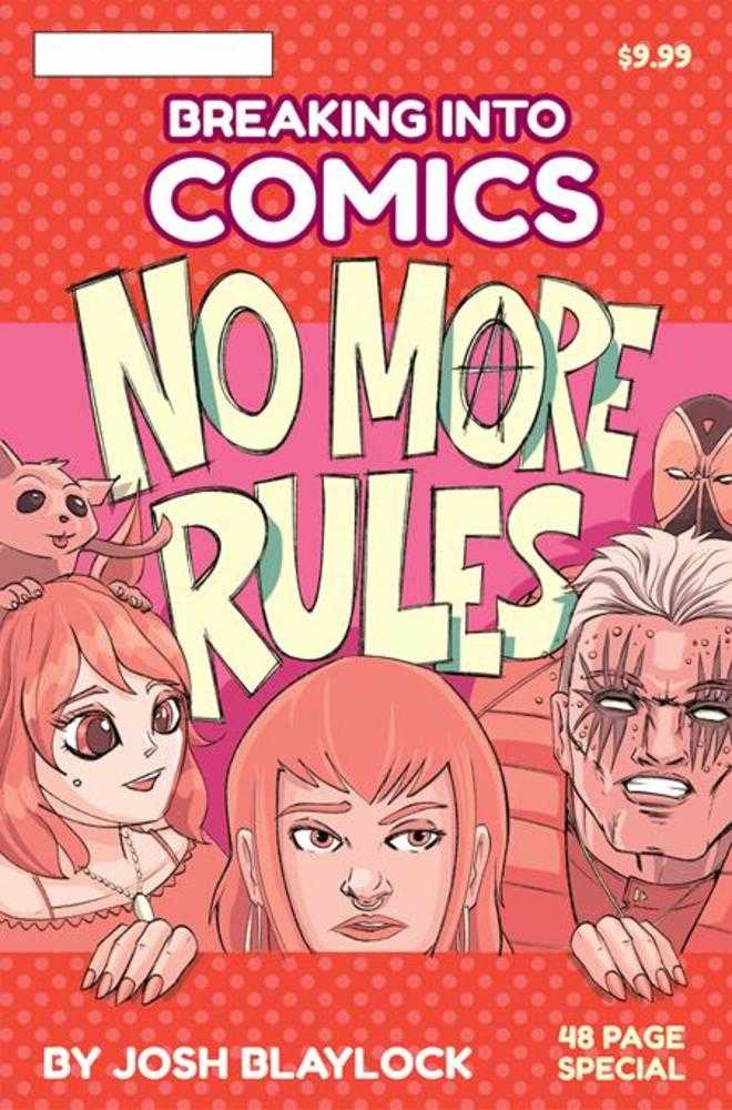 Breaking Into Comics No More Rules One Shot 04/09/25
