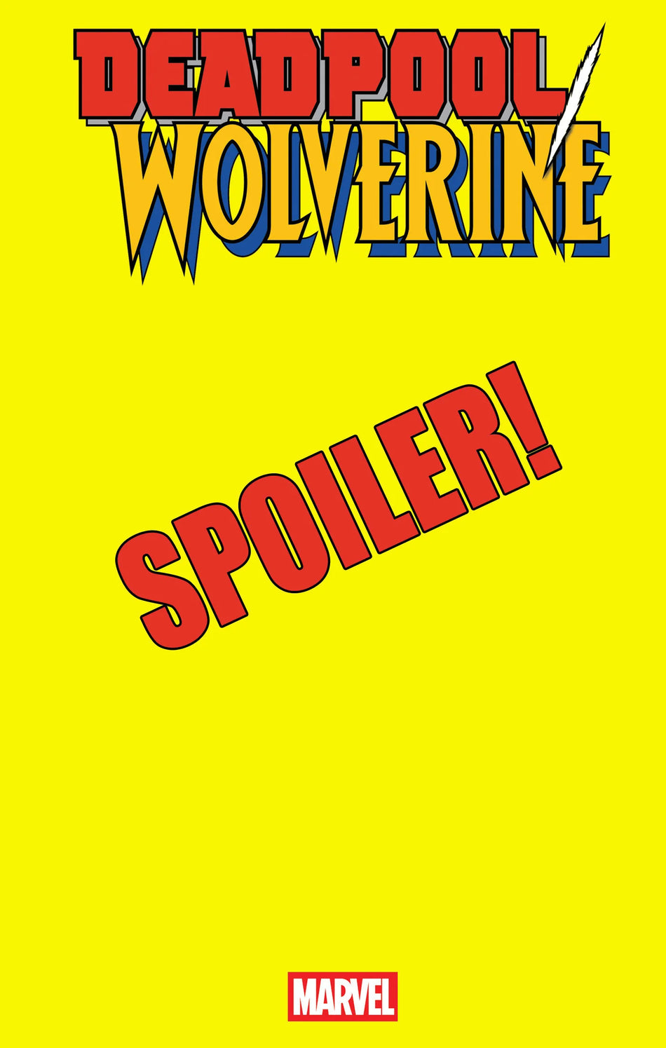 Deadpool/Wolverine #6 Whilce Portacio Spoiler Variant 06/11/25
