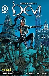 Shekhar Kapur's Devi Vol 4