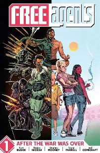 Free Agents :After The War Was Over Vol.1