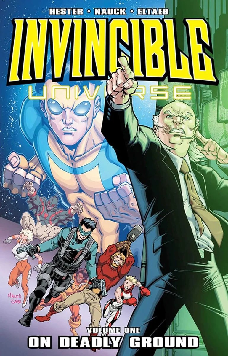 Invincible Universe: Volume 1 On Deadly Ground