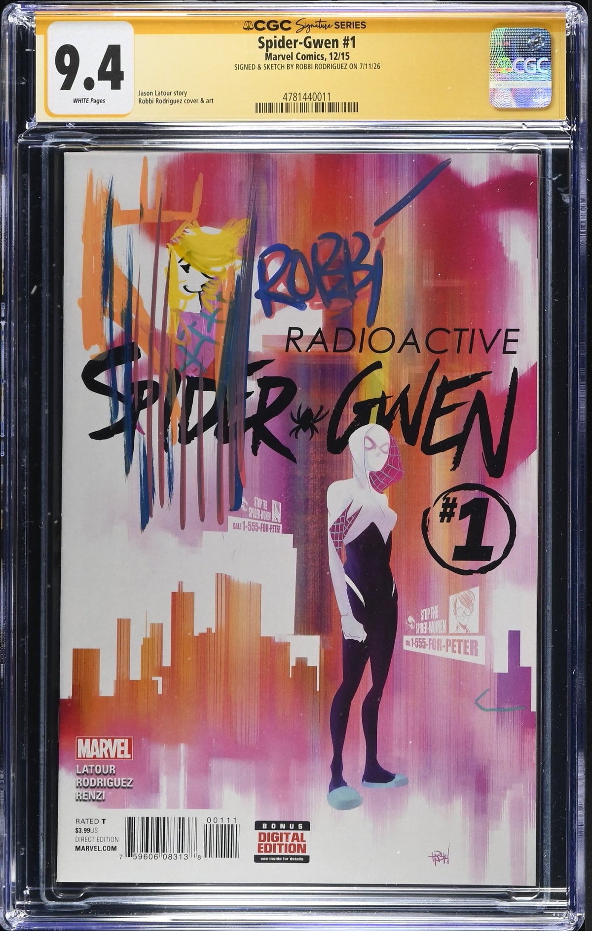 CGC 9.4 Spider-Gwen #1 SIGNED & SKETCH by Robbi Rodriguez