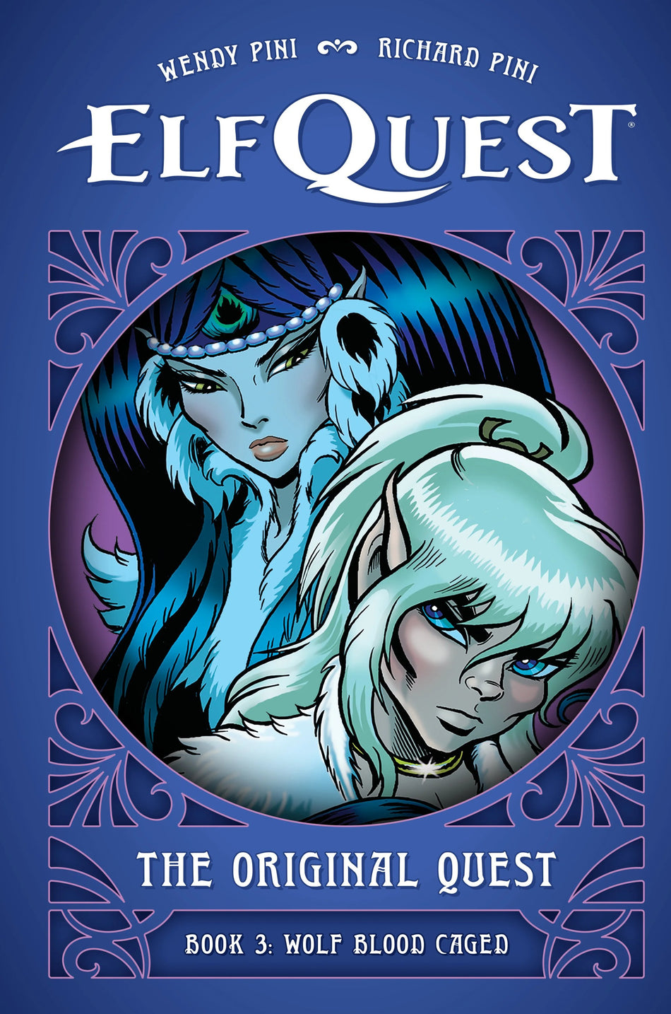 Elfquest: The Original Quest: Book 3-Wolf Blood Caged 08/20/25