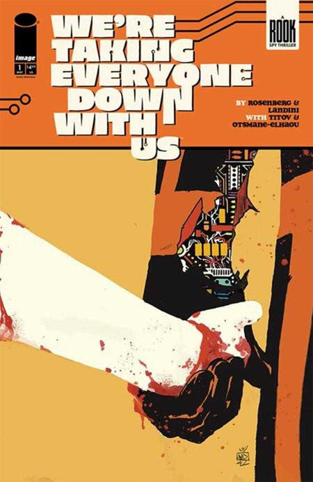 Were Taking Everyone Down With Us #1 3rd Printing 05/28/25 (Of 6)