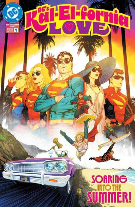 DC's Kal-El-Fornia Love #1 One Shot CVR A Bernard Chang
