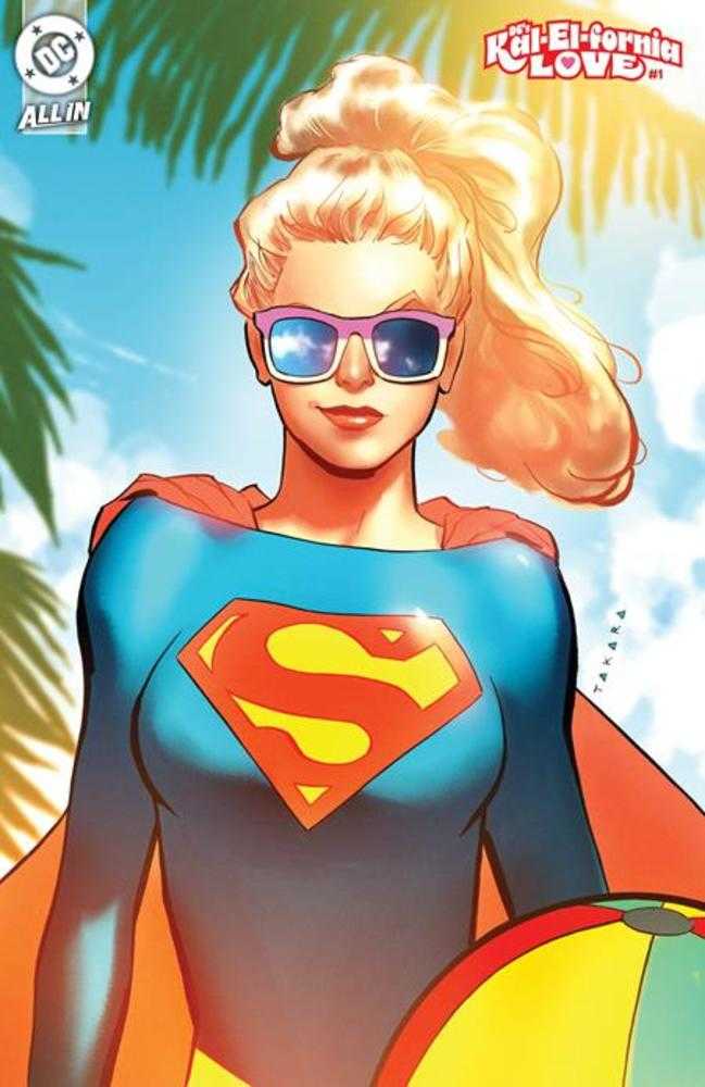 DC's Kal-El-Fornia Love #1 One Shot CVR B Marcio Takara Variant 07/30/25