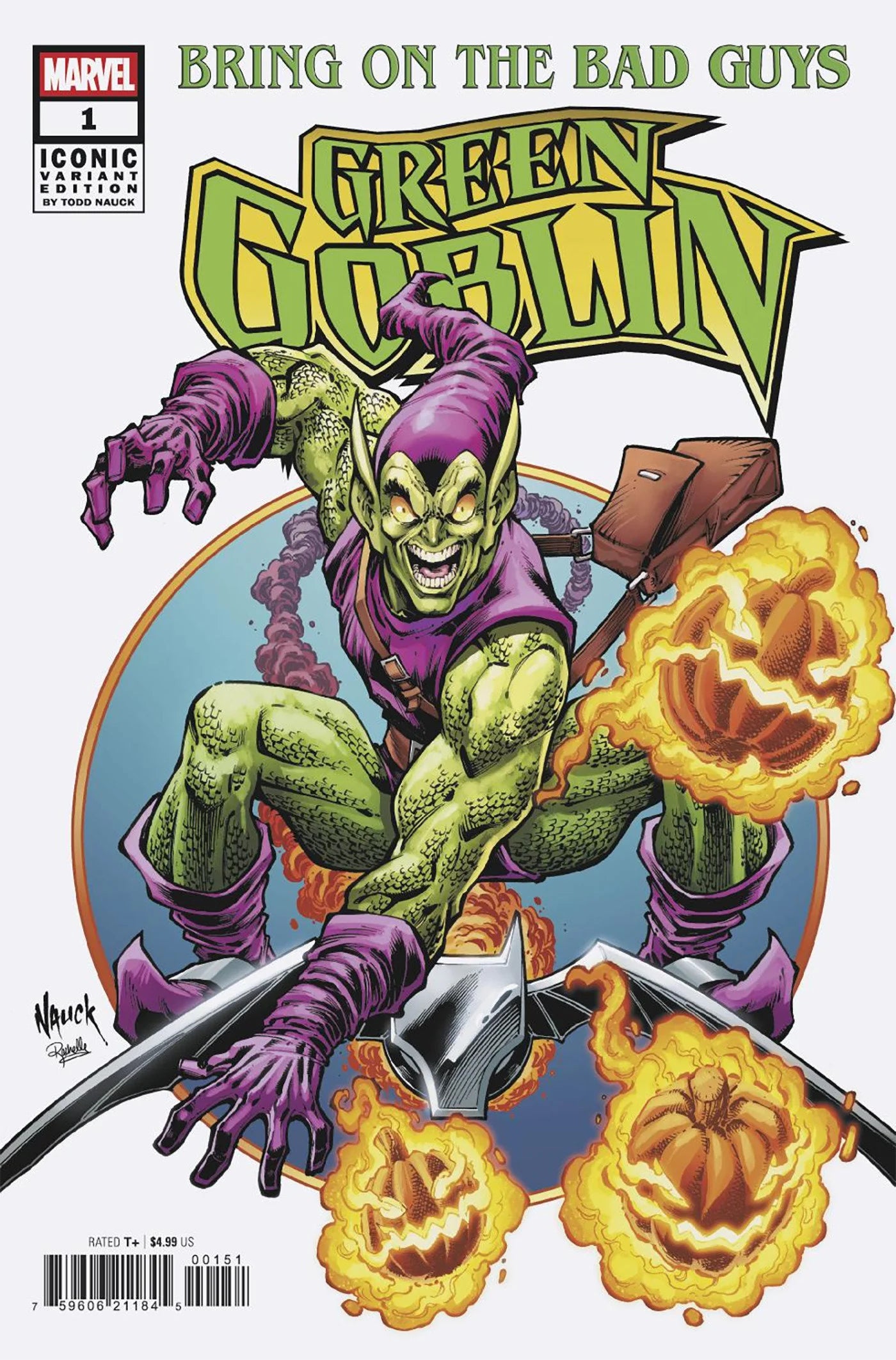 Bring On the Bad Guys: Green Goblin #1 Todd Nauck Iconic Variant 07/02/25