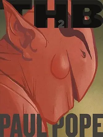 THB by Paul Pope, Volume 2 Softcover