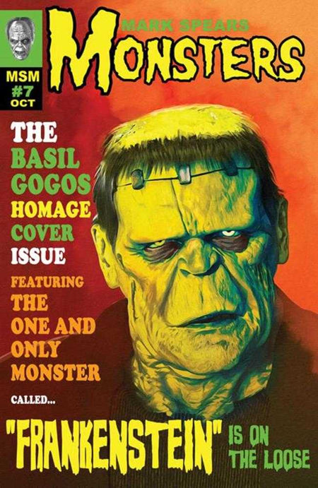 Mark Spears Monsters #7 Cover D 1 in 25 Mark Spears Famous Monsters Of Filmland Homage Variant Free