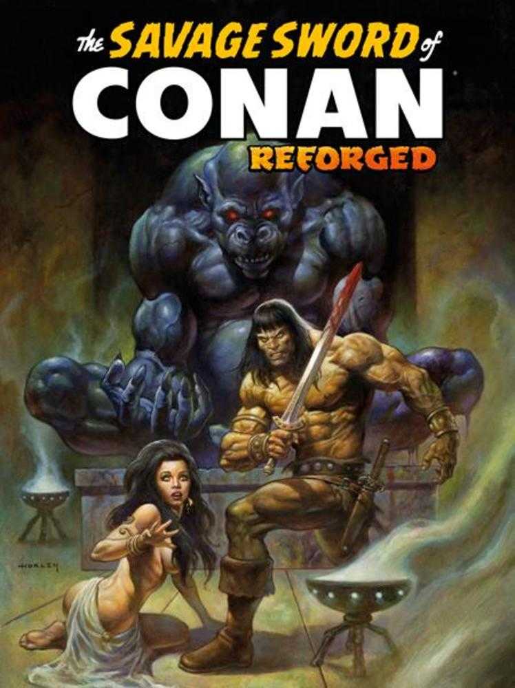 Savage Sword of Conan Reforged #3 CVR A Alex Horley Variant 02/18/26