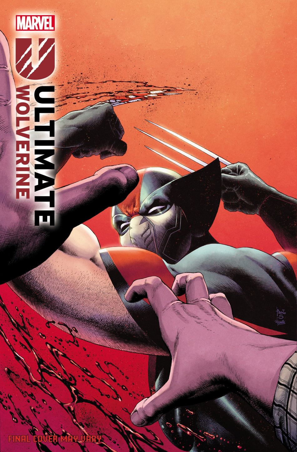 Ultimate Wolverine #15 Paulo Siqueira 1:25 Variant 03/18/26